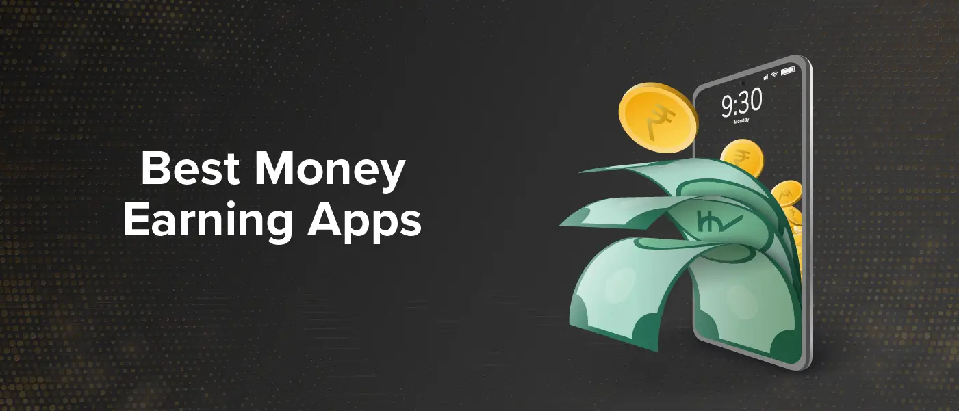 Best Money Earning Apps in India Without Investment