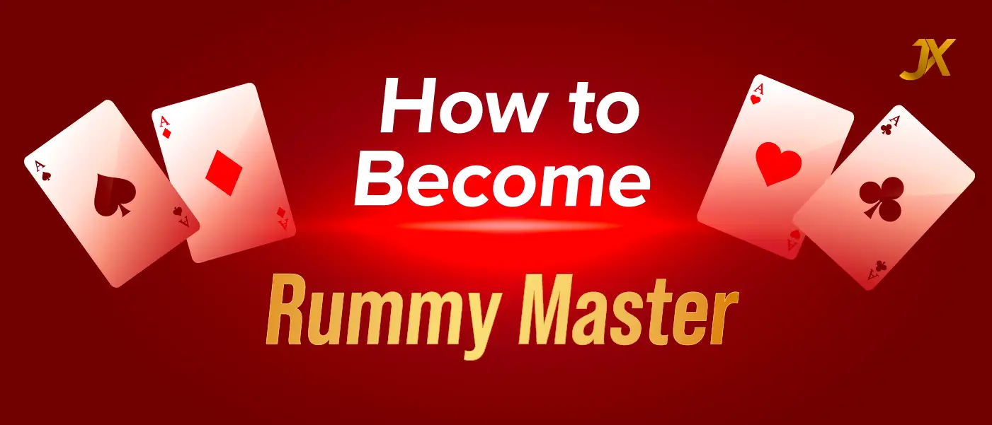 How to Become Rummy Master
