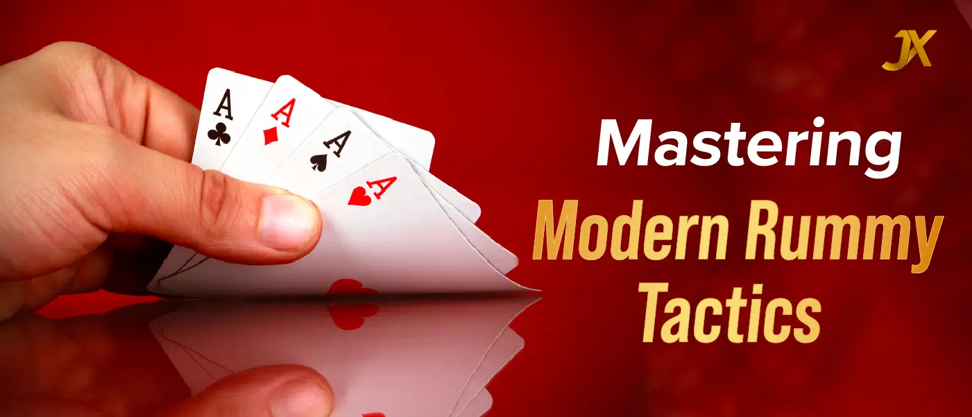 Mastering Modern Rummy Tactics