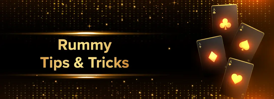 Online Rummy Tips and Tricks